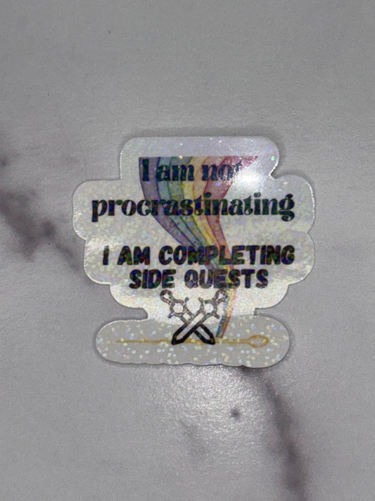 ✨ I am not Procrastinating, I am Completing Side Quests Vinyl Sticker – Waterproof & Durable
