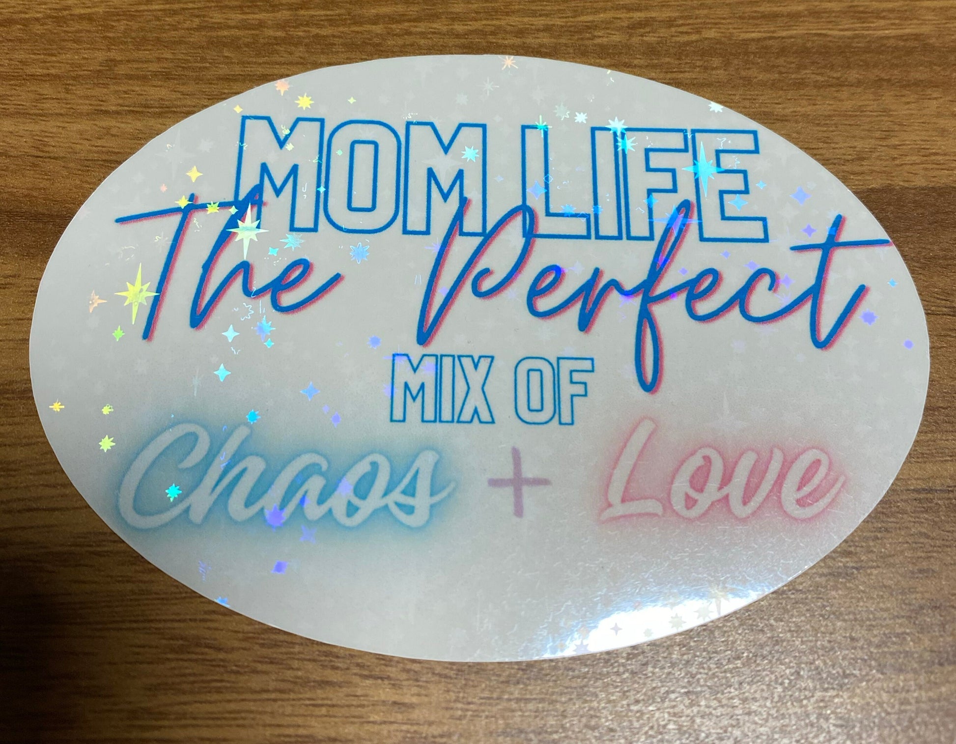 Mom Life: The Perfect Mix of Love and Chaos | Vinyl Mom Stickers