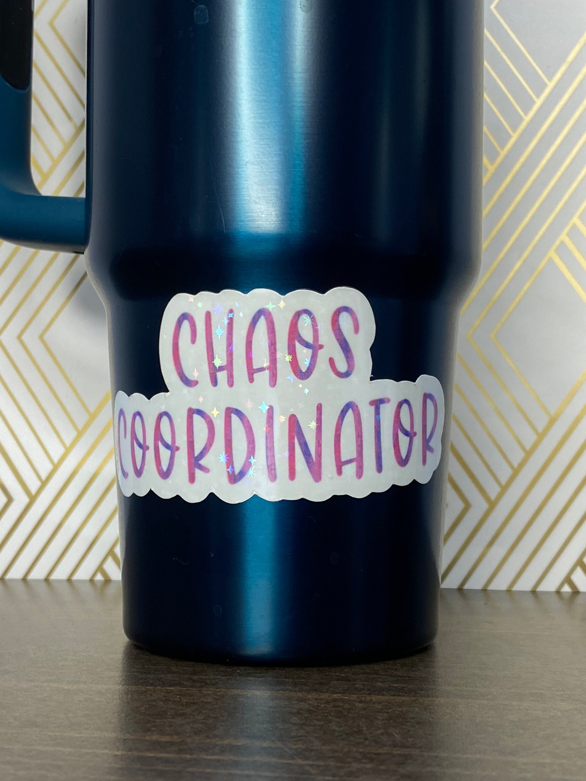 Chaos Coordinator | Vinyl Sticker