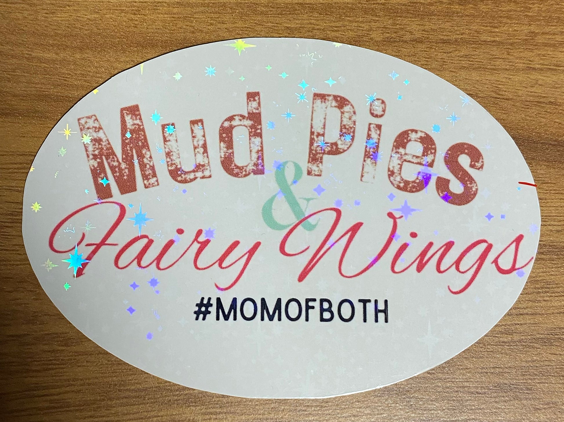 Whimsical Mom of Both Sticker - Mud Pies and Fairy Wings Design