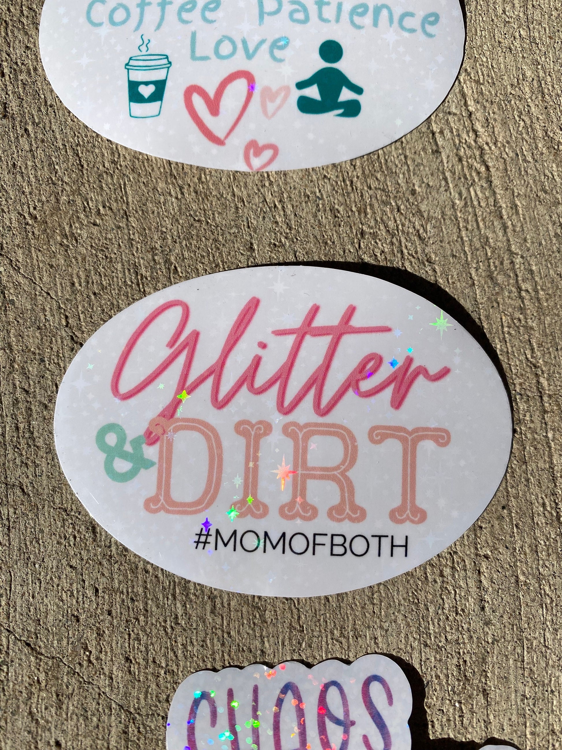Glitter and Dirt #momofboth | Mom Stickers