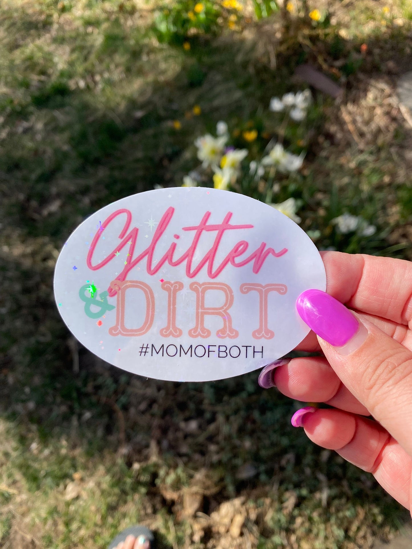 Glitter and Dirt #momofboth | Mom Stickers