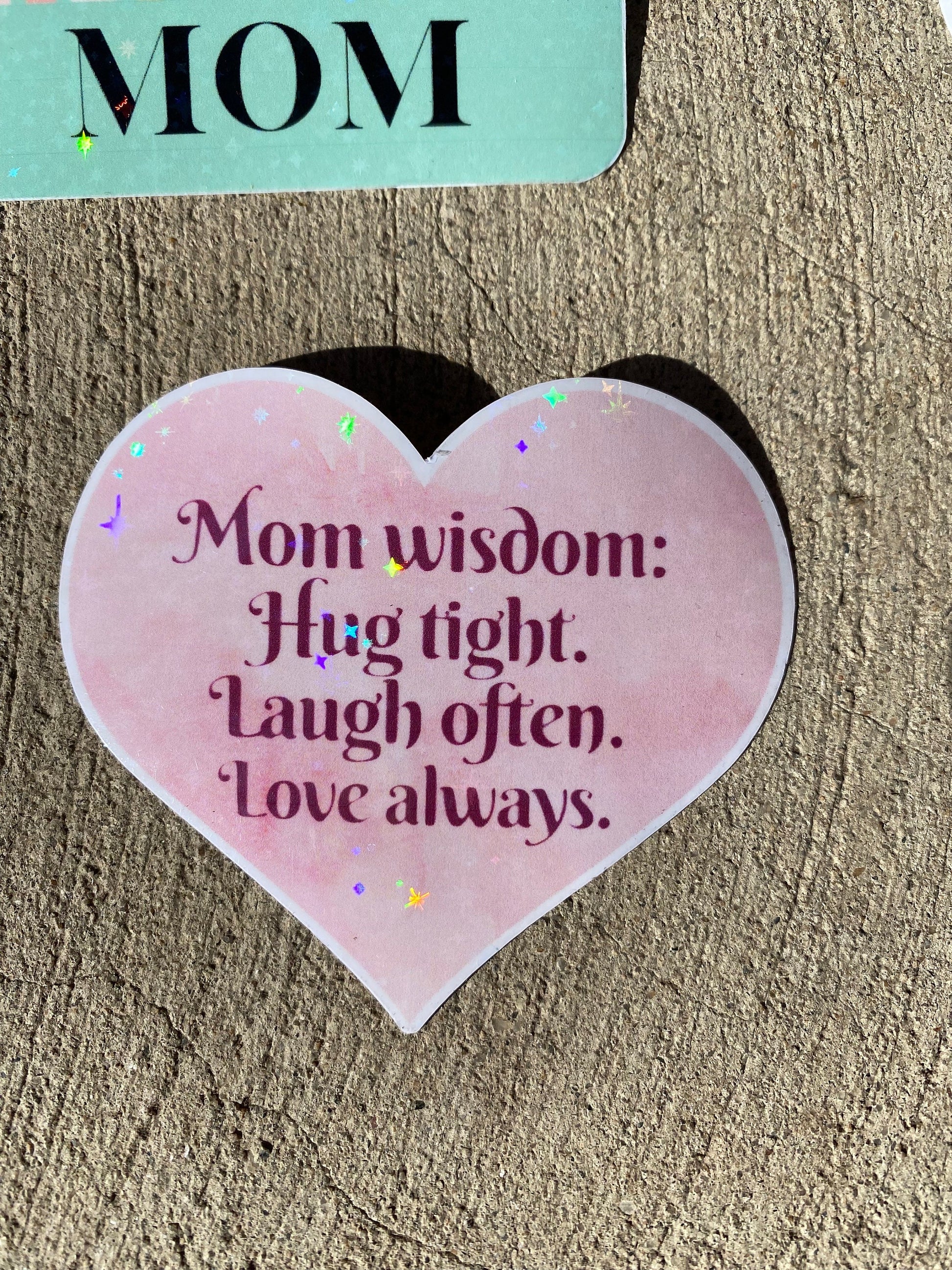 Mom Wisdom | Vinyl Mom Stickers
