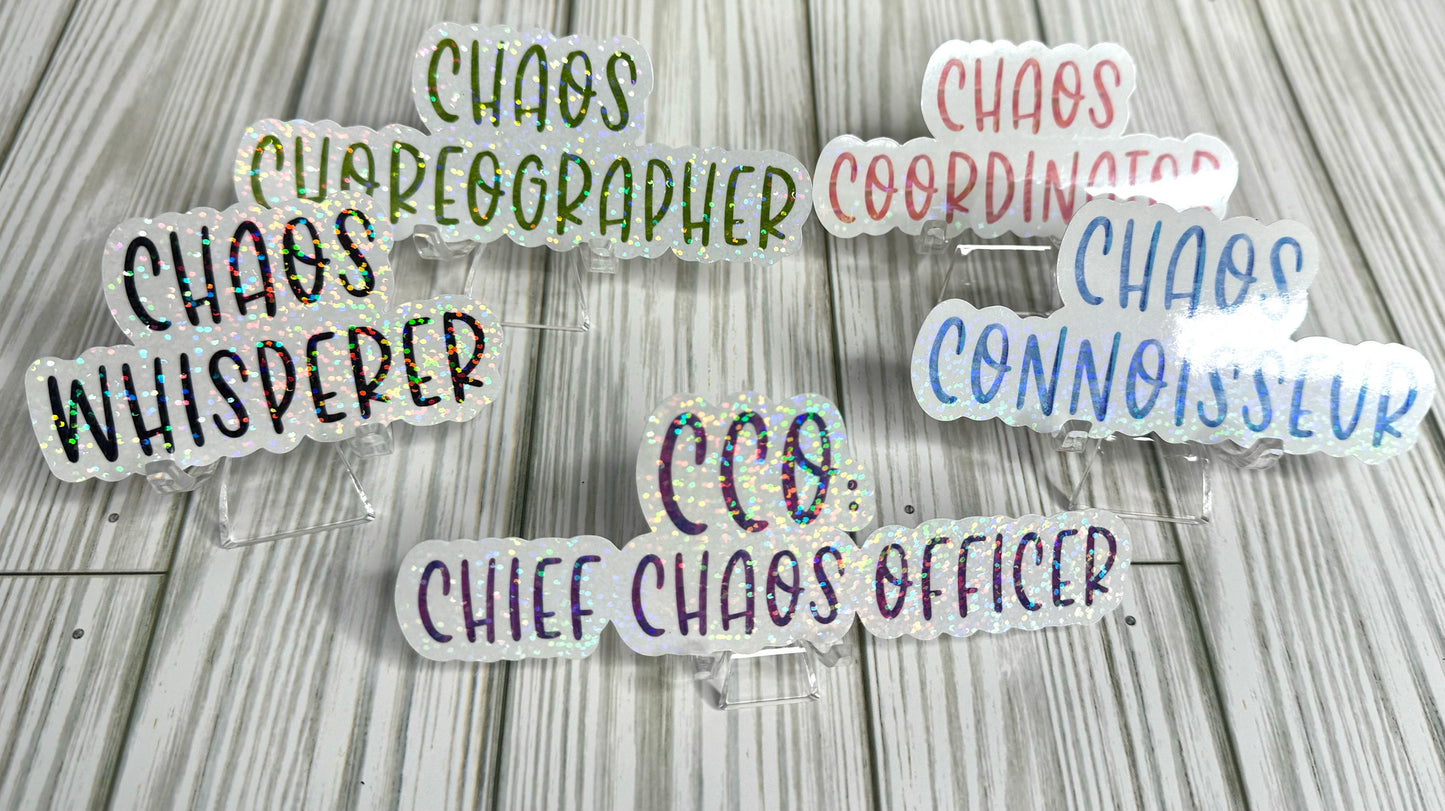 Chaos Choreographer Vinyl Sticker - Sassy Yet Chic Decal for Your Laptop or Water Bottle