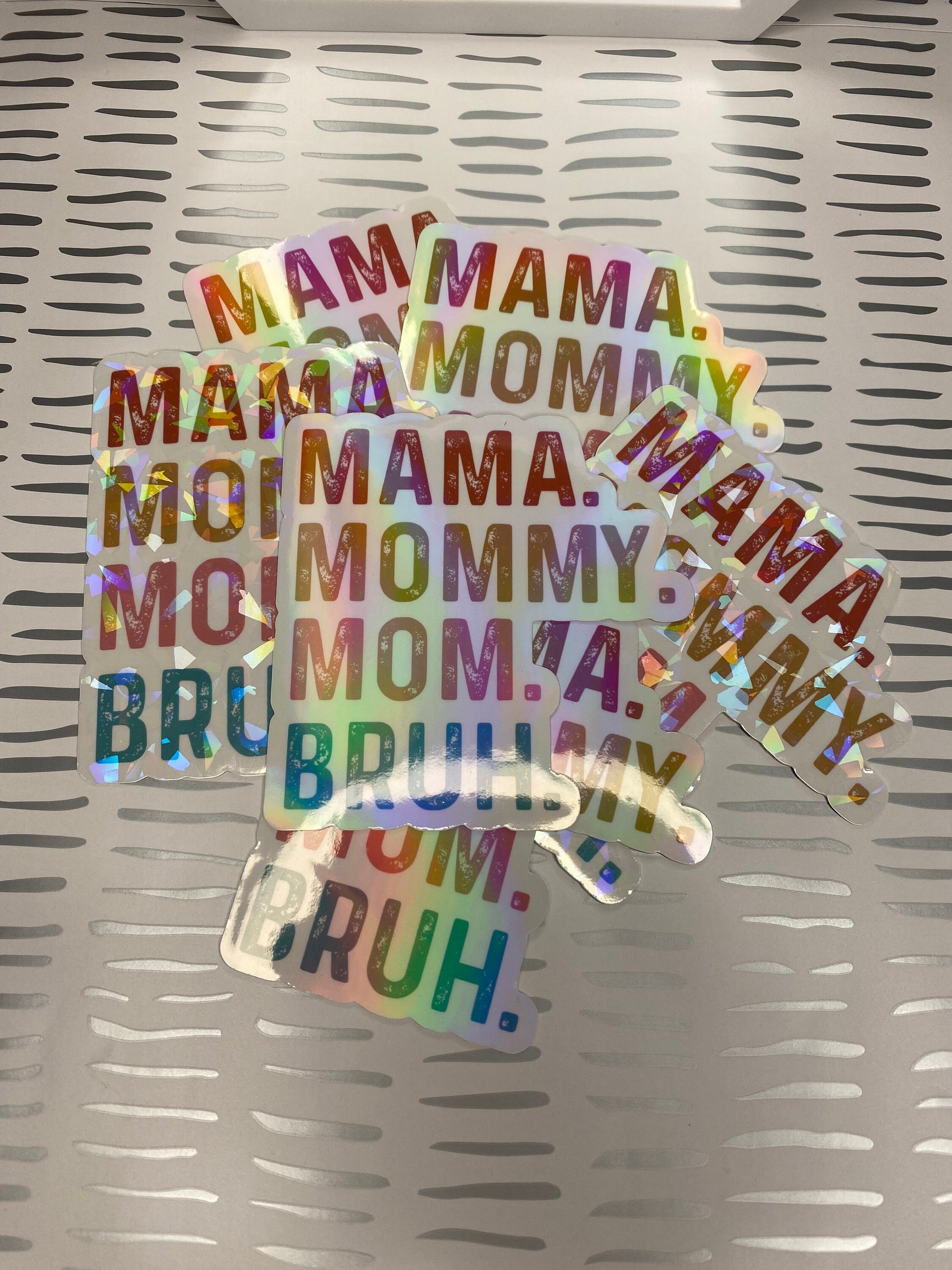 Mama. Mommy. Mom. Bruh. Dada. Daddy. Dad. Dude. | Parent Sticker Pack