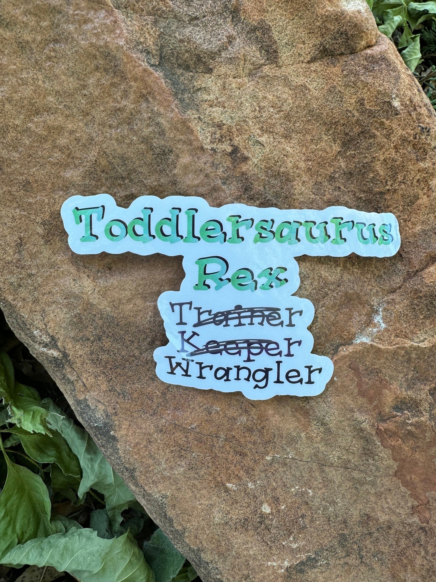 Roar-some Vinyl Sticker for Little Ones | Toddlersaurus Rex Wrangler