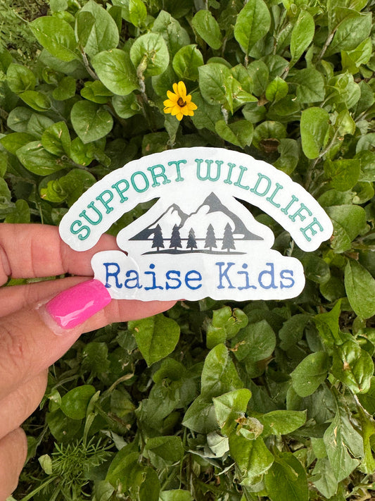 Support Wildlife. Raise Kids | Mom Sticker