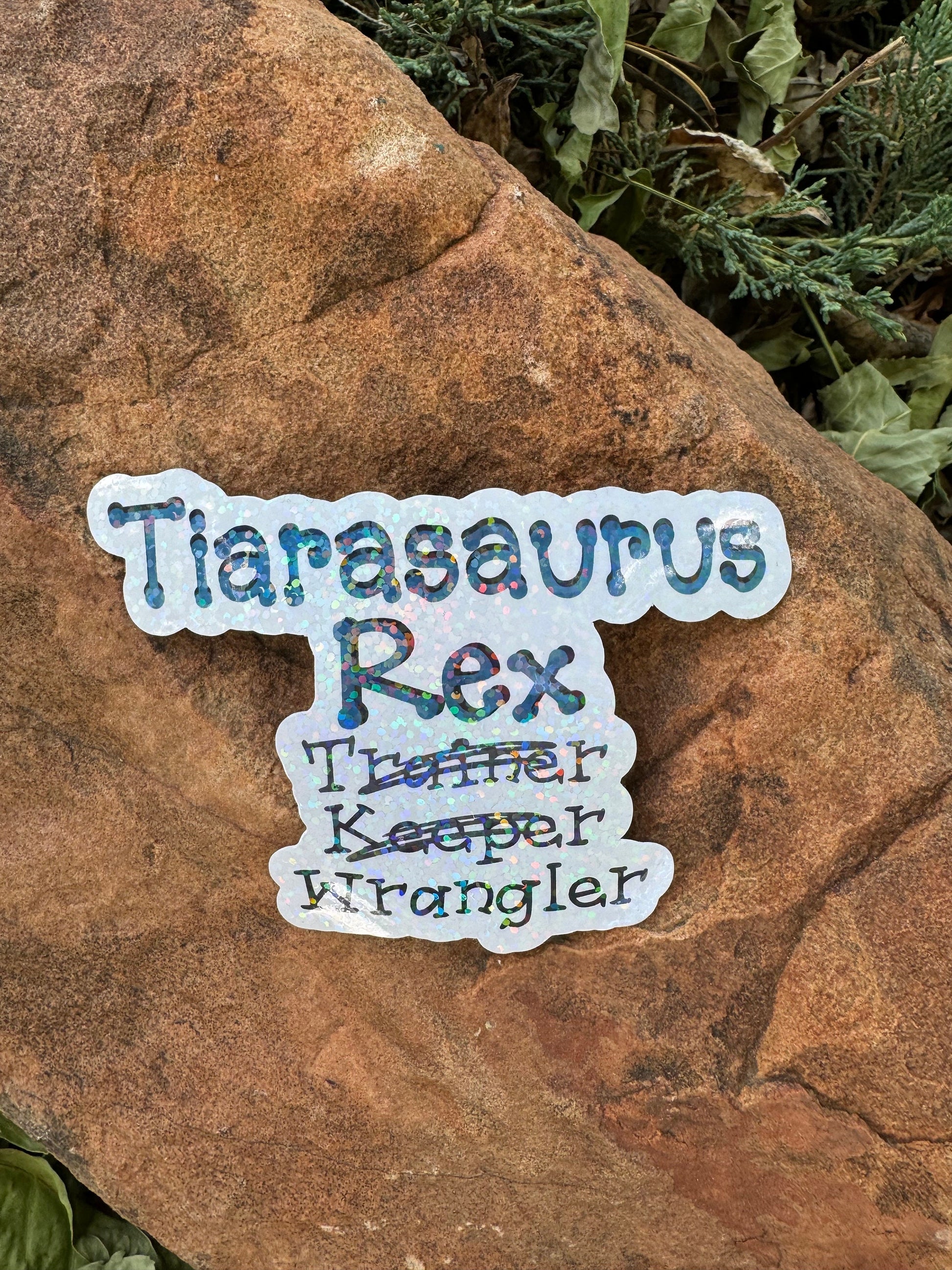 Tiarasaurus Rex Wrangler | Vinyl Sticker