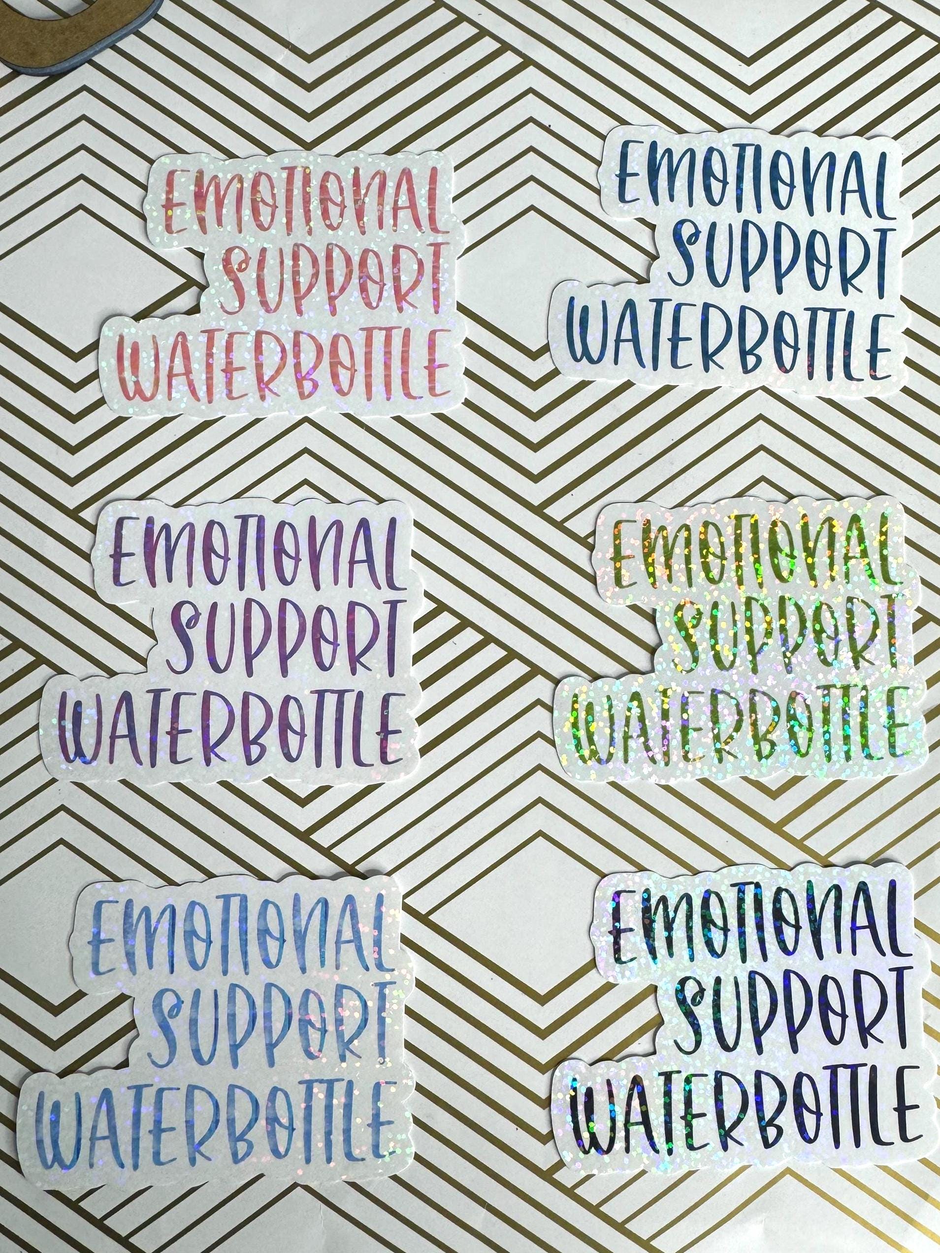 Emotional Support Beverage Stickers| Vinyl sticker