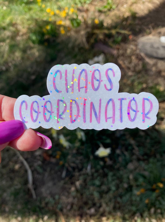 Chaos Coordinator | Vinyl Sticker