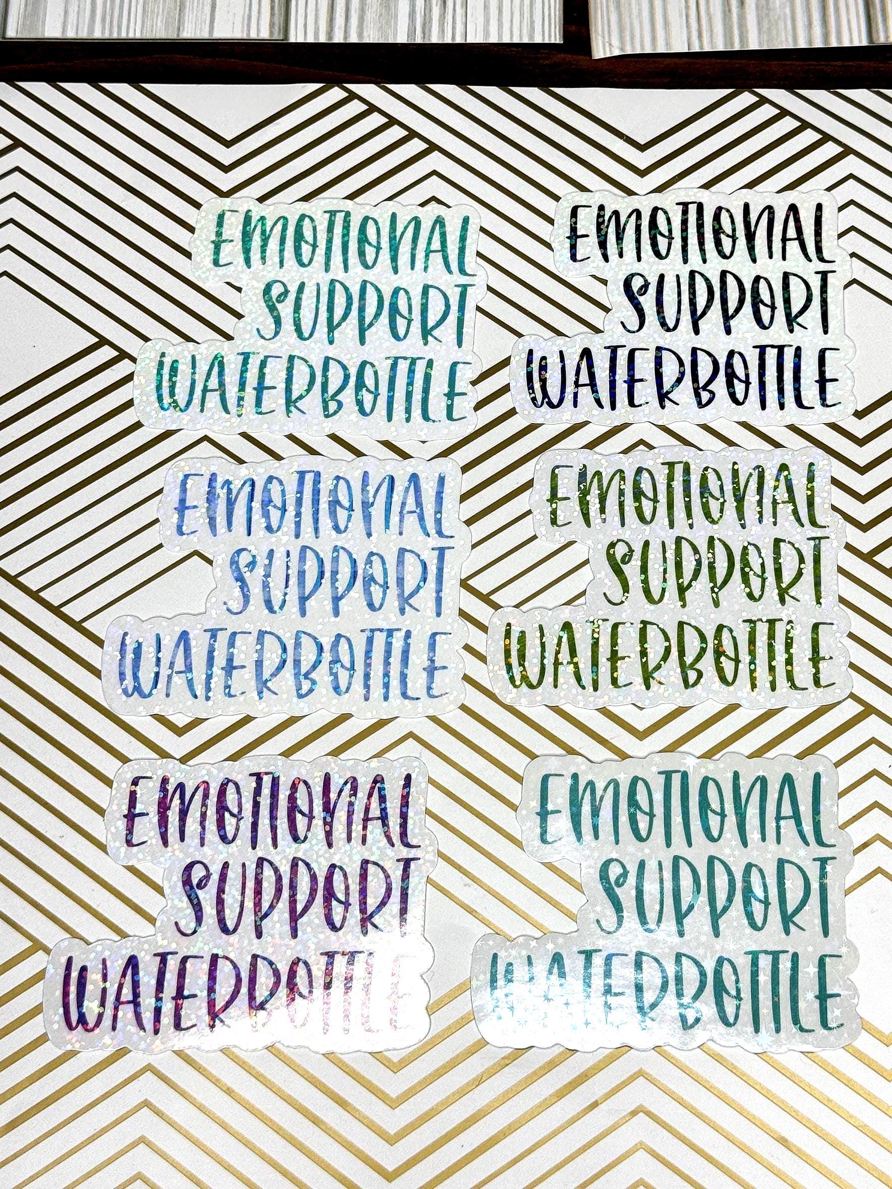 Emotional Support Beverage Stickers| Vinyl sticker