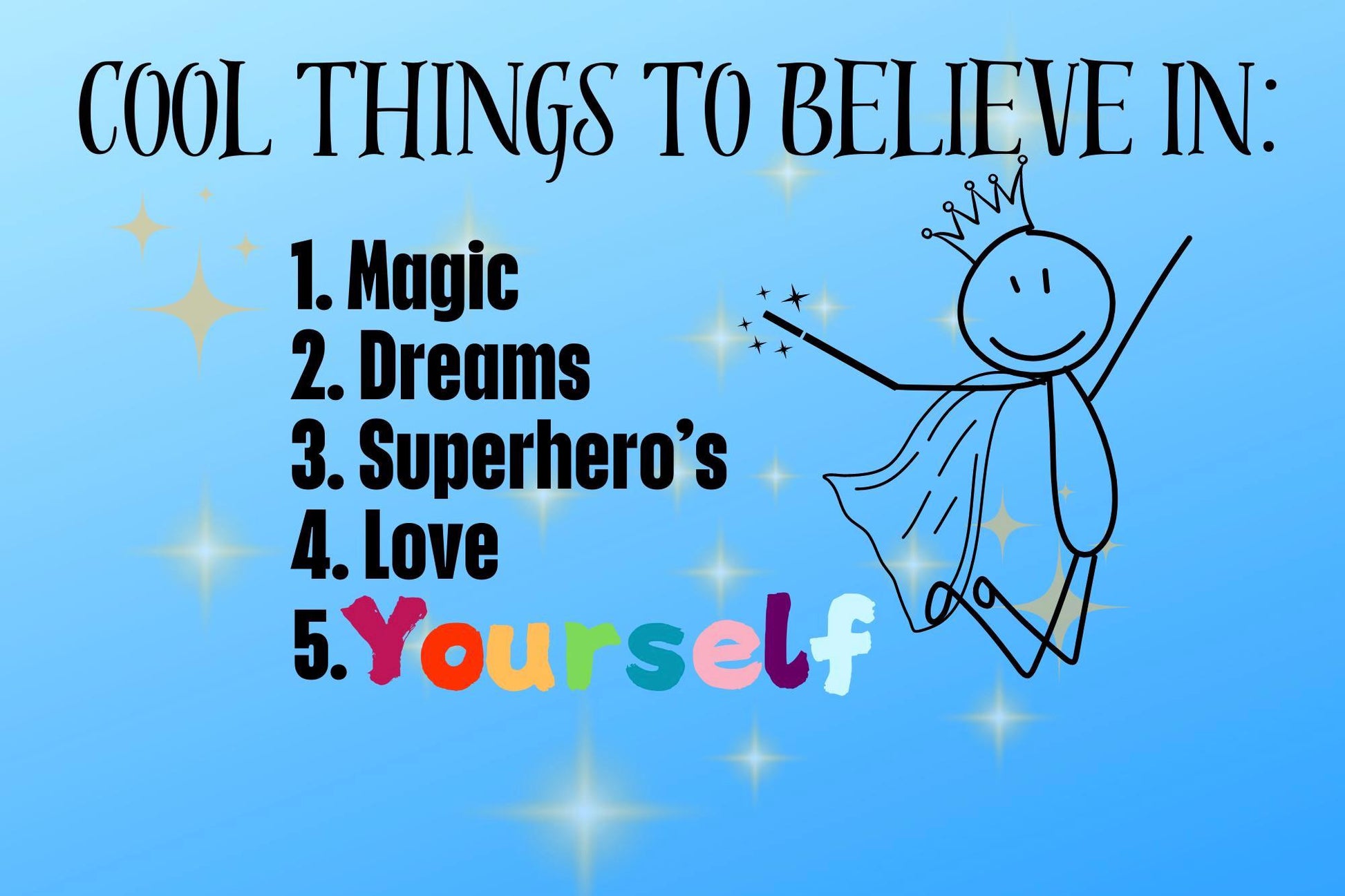 Cool Things To Believe In | Playroom Decor | Confidence Builder