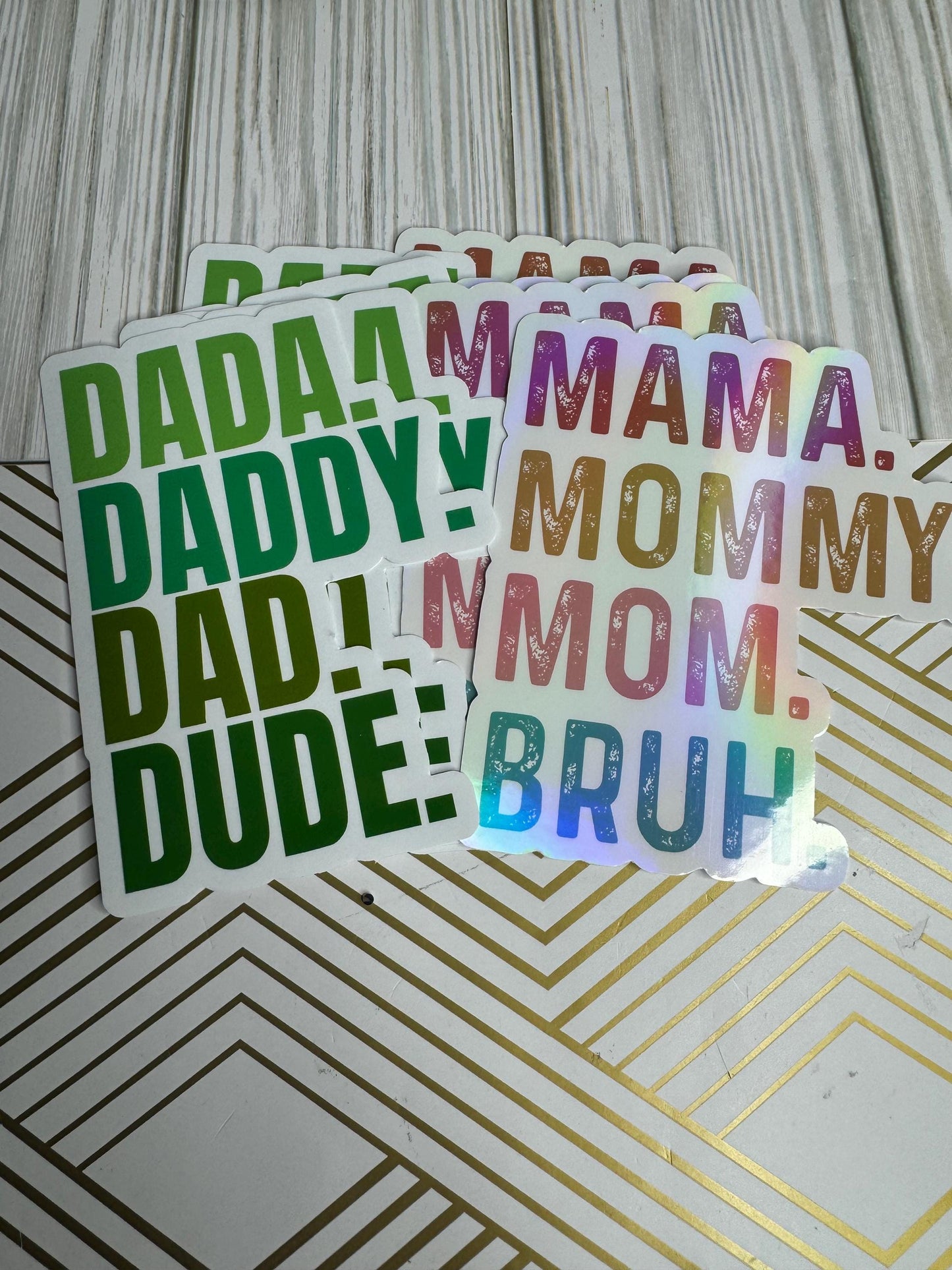 Mama. Mommy. Mom. Bruh. Dada. Daddy. Dad. Dude. | Parent Sticker Pack